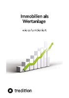 Moritz - Immobilien als Wertanlage - wie es funktioniert, Häftad