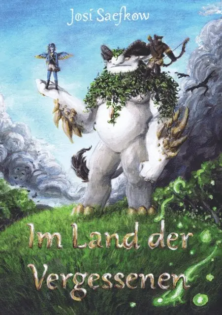 Josi Saefkow - Im Land der Vergessenen - illustrierter Fantasyroman über Hexen, Piraten und imaginäre Freunde, E-bok. Tillgänglighet: Lägg i varukorg