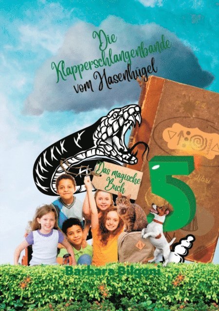 Barbara Bilgoni - Die Klapperschlangenbande vom Hasenhügel 5, E-bok. Tillgänglighet: Lägg i varukorg