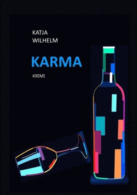 Katja Wilhelm - Karma, E-bok