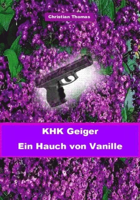 Christian Thomas - Kriminalhauptkommissar Geiger, E-bok