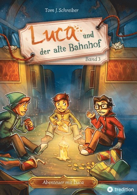 Tom J. Schreiber - Luca und der alte Bahnhof, E-bok