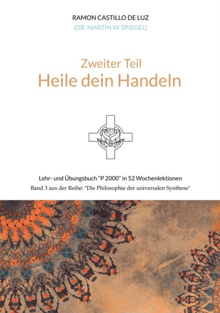 Martin Spiegel - Zweiter Teil: HEILE DEIN HANDELN, E-bok. Tillgänglighet: Lägg i varukorg