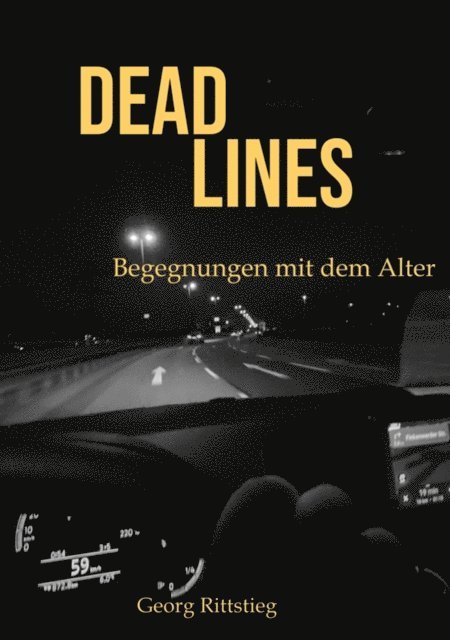 Georg Rittstieg - DEADLINES - Begegnungen mit dem Alter, E-bok