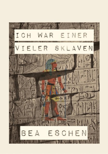 Bea Eschen - Ich war einer vieler Sklaven, E-bok. Tillgänglighet: Lägg i varukorg