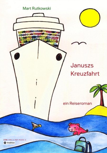Mart Rutkowski - Januszs Kreuzfahrt, E-bok