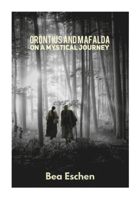Bea Eschen - Orontius and Mafalda, E-bok. Tillgänglighet: Lägg i varukorg