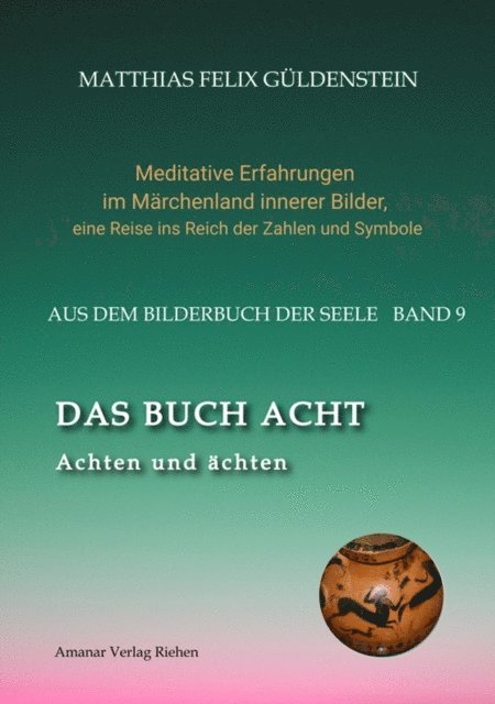 Matthias Felix Guldenstein, Psi Zentrum Basel - DAS BUCH ACHT; Zaubersprüche und weise Frauen; Wicca - das Können der Hexen; Das Grimm-Märchen vom Aschenputtel; Tauben und andere Vögel:, E-bok