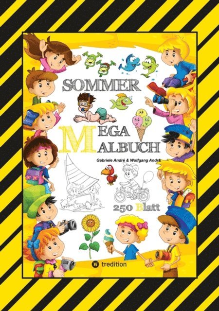 Wolfgang Andre, Gabriele Andre - MEGA MALBUCH - SOMMER - URLAUB - MOTORBOOT - JETSKI - SPORT - SCHWIMMEN - WANDERN - MEER - FAMILIE - KINDER - SPASS, E-bok