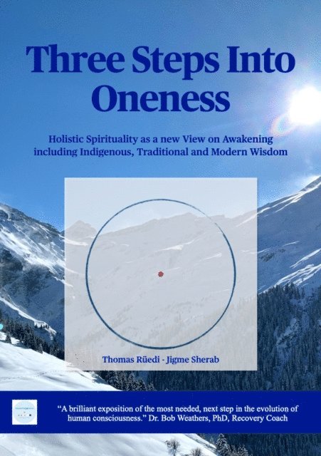 Thomas Ruedi - Three steps into Oneness, E-bok