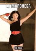 La Marchesa: 3 Contes �rotiques de Sexe Hard Fran�ais - Histoires Chaudes