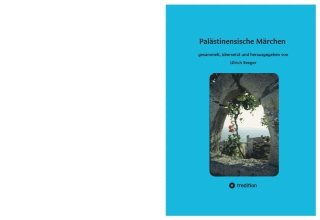 Ulrich Seeger - Palästinensische Märchen, E-bok