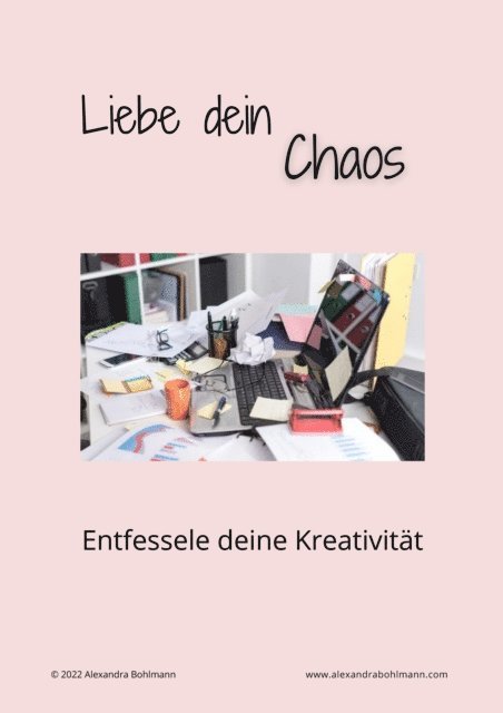 Liebe dein Chaos