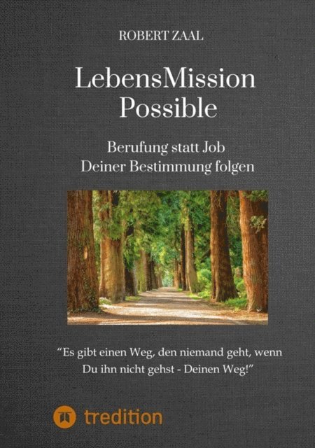 Robert Zaal - LebensMission Possible, E-bok. Tillgänglighet: Lägg i varukorg