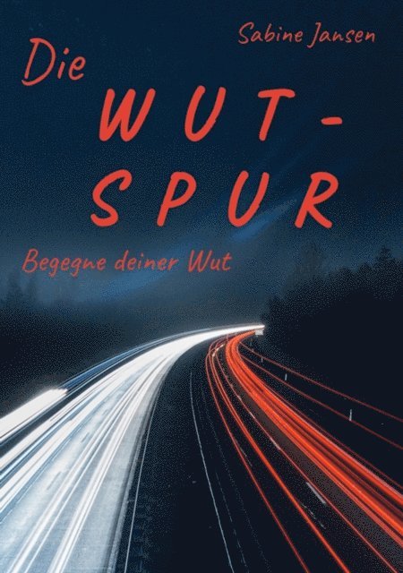 Sabine Jansen - Die Wut-Spur, E-bok. Tillgänglighet: Lägg i varukorg