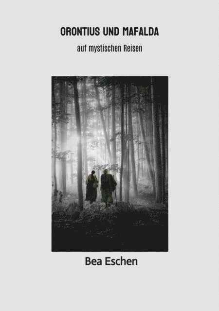 Bea Eschen - Orontius und Mafalda, E-bok. Tillgänglighet: Lägg i varukorg