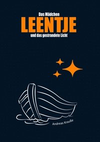 Das MÃ¿dchen Leentje und das gestrandete Licht