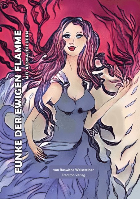 Roswitha Weissteiner - Funke der ewigen Flamme, E-bok. Tillgänglighet: Lägg i varukorg