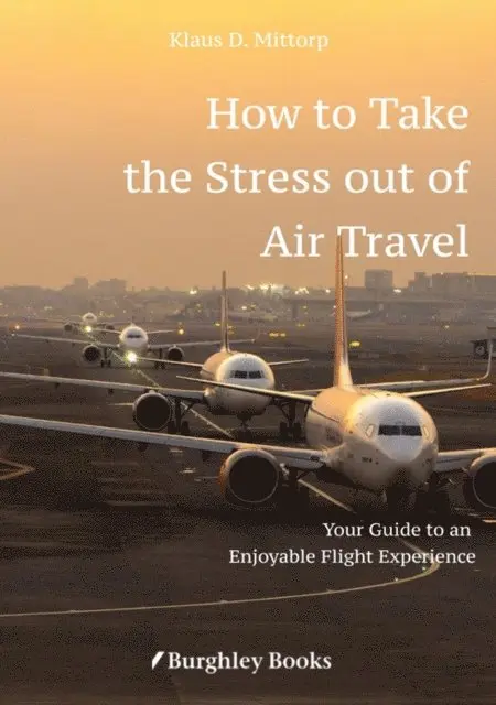 How to Take the Stress out of Air Travel