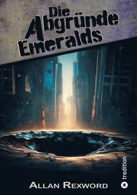 Allan Rexword - Die Abgründe Emeralds, E-bok