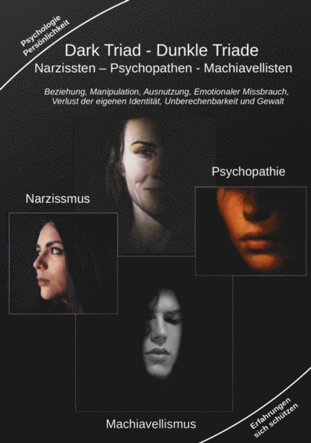 Holger Kiefer - Dark Triad - Dunkle Triade Narzissten – Psychopathen – Machiavellisten, E-bok