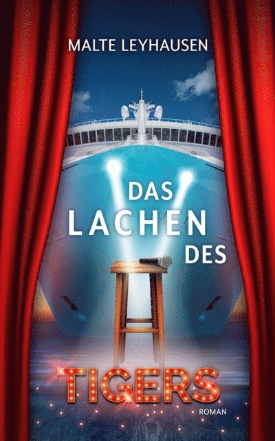 Malte Leyhausen - Das Lachen des Tigers, E-bok