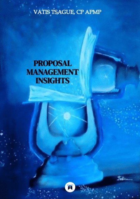 VATIS TSAGUE - Proposal Management Insights, E-bok. Tillgänglighet: Lägg i varukorg