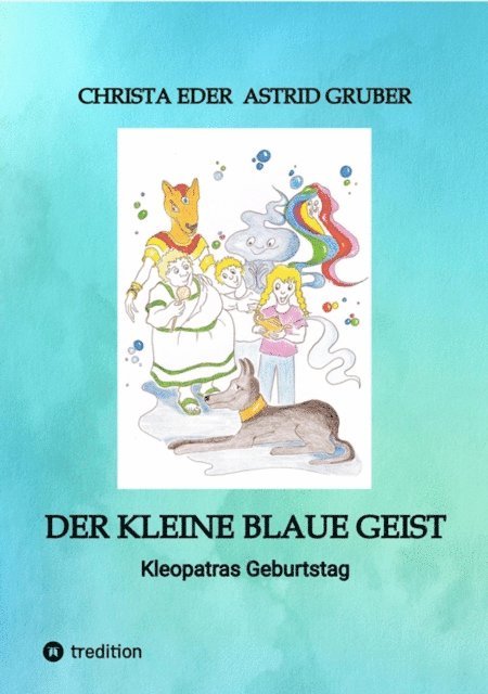 Christa Eder - Der kleine blaue Geist, E-bok