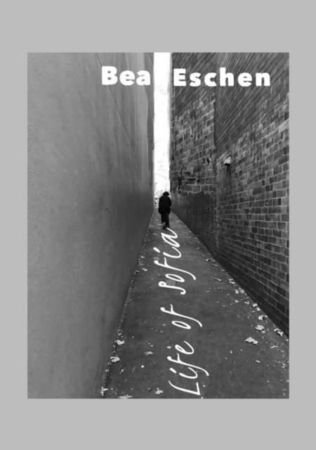 Bea Eschen - Life of Sofia, E-bok. Tillgänglighet: Lägg i varukorg