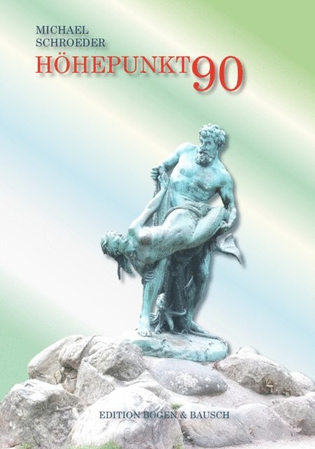 Michael Schroeder - Höhepunkt 90, E-bok