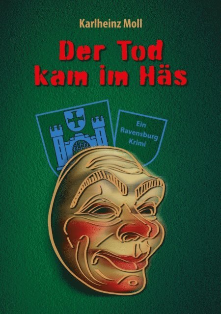 Karlheinz Moll - Der Tod kam im Häs, E-bok