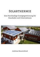 Andreas Bauernfeind - Solarthermie, Häftad. Tillgänglighet: Lägg i varukorg