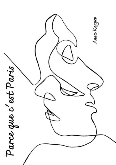 Anna Konyev - Parce que c'est Paris., E-bok