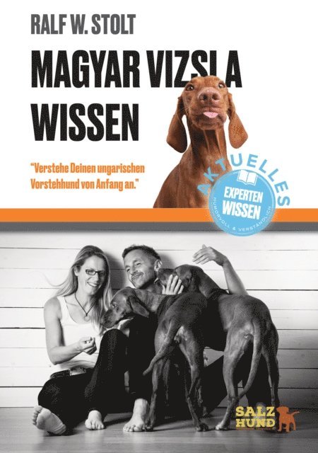 Ralf W. Stolt, SalzHund Medienverlag - Magyar Vizsla Wissen, E-bok. Tillgänglighet: Lägg i varukorg