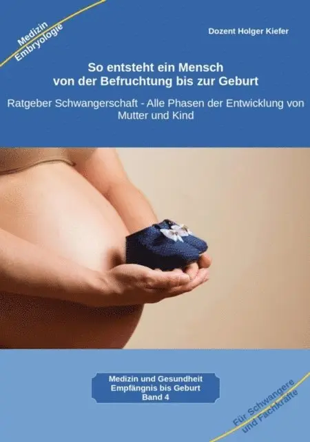So entsteht ein Mensch – von der Befruchtung bis zur Geburt