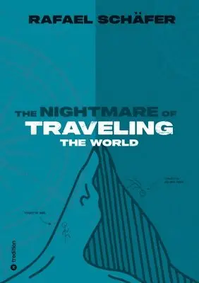 The Nightmare of Traveling the World: Travel Stories You Won't See on Social Media