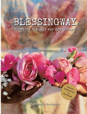 Nina Maria Doulgeris - Blessingway, Häftad