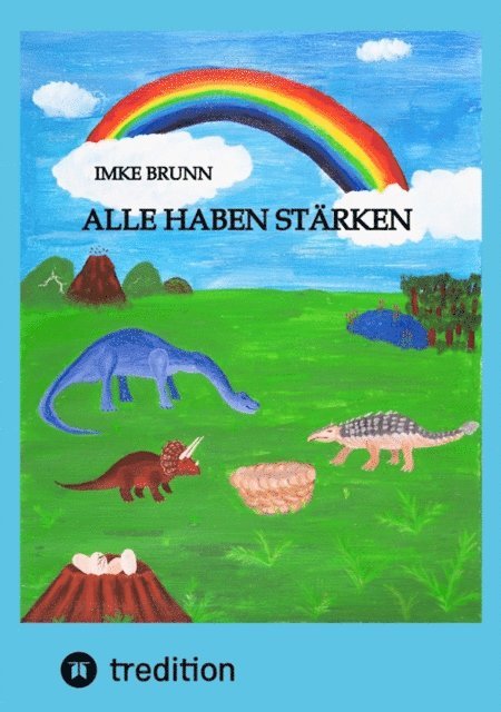 Imke Brunn - Alle haben Stärken, E-bok