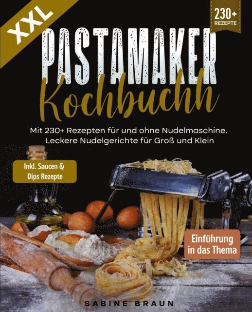 Sabine Braun - XXL Pastamaker Kochbuch, E-bok