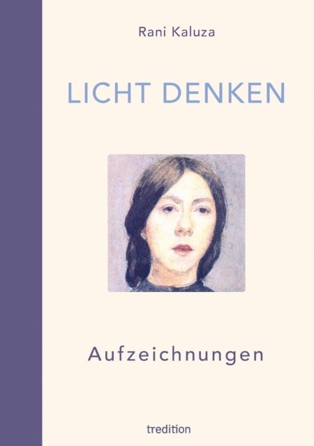 Rani Kaluza - Licht denken, E-bok