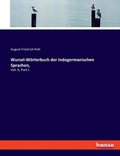 Wurzel-Wrterbuch der Indogermanischen Sprachen,