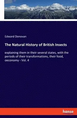 Edward Donovan - Natural History of British Insects, Häftad. Tillgänglighet: Lägg i varukorg