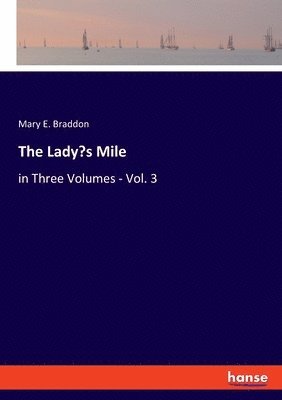 Mary E Braddon - Lady's Mile, Häftad