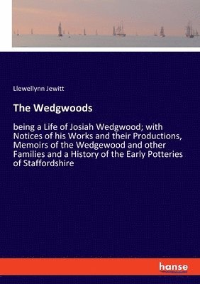 Llewellynn Jewitt - Wedgwoods, Häftad. Tillgänglighet: Lägg i varukorg