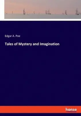 Edgar a Poe, Edgar Allan Poe - Tales of Mystery and Imagination, Häftad. Tillgänglighet: Lägg i varukorg