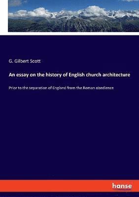 essay on the history of English church architecture