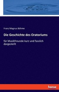 Geschichte des Oratoriums