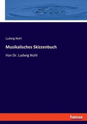 Musikalisches Skizzenbuch