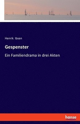 Henrik Ibsen - Gespenster, Häftad