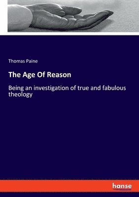 Thomas Paine - Age Of Reason, Häftad